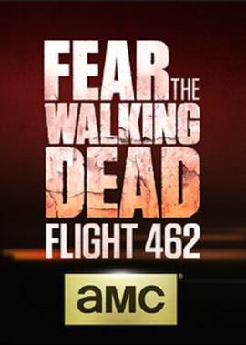 Fear the Walking Dead: Flight 462 ()